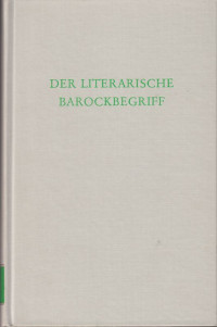 Barner%2C+Wilfried+%28Hrsg.%29%3A%3A+Der+literarische+Barockbegriff.