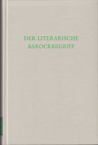 Barner%2C+Wilfried+%28Hrsg.%29%3A%3A+Der+literarische+Barockbegriff.