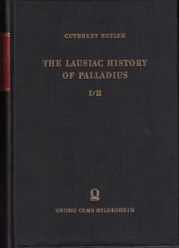 Butler%2C+Cuthbert%3A%3AThe+Lausiac+History+of+Palladius.