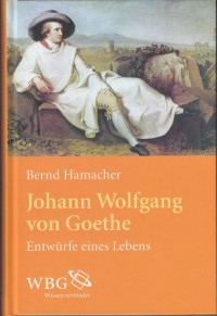 Hamacher%2C+Bernd%3A%3A+Johann+Wolfgang+von+Goethe.