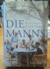 Lahme%2C+Tilmann%3A%3A+Die+Manns.
