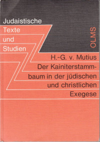 Mutius%2C+H.-G.+v.%3ADer+Kainiterstammbaum+Genesis+4%2F17-24+in+der+j%C3%BCdischen+und+christlichen+Exegese.