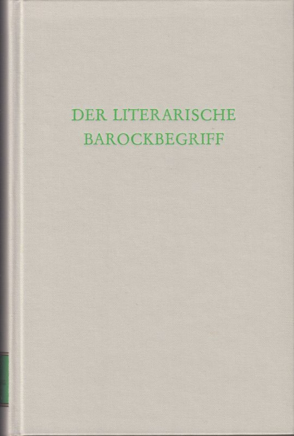 Barner%2C+Wilfried+%28Hrsg.%29%3A%3ADer+literarische+Barockbegriff.