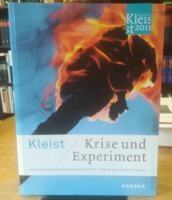 Blamberger%2C+G%C3%BCnter%2FIglhaut%2C+Stefan+%28Hrsg.%29%3A%3AKleist.+Krise+und+Experiment.