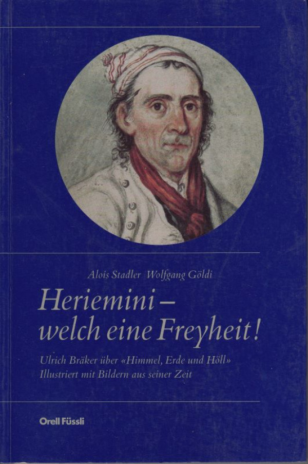 Stadler%2C+Alois%2FG%C3%B6ldi%2C+Wolfgang%3A%3AHeriemini+-+welch+eine+Freyheit%21